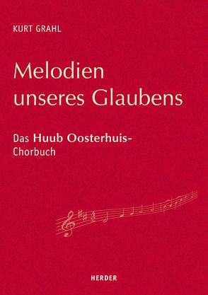 Melodien unseres Glaubens von Grahl,  Kurt