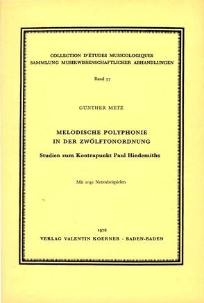 Melodische Polyphonie in der Zwölftonordnung von Metz,  Günther