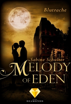 Melody of Eden 3: Blutrache von Schulter,  Sabine