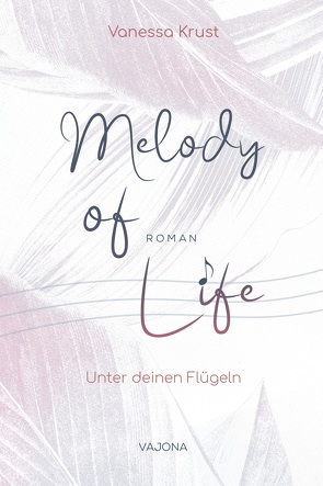 Melody of Life von Krust,  Vanessa