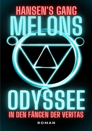 Melons Odyssee von Hansen,  Jan-Christian, Schreibwerkstatt,  WPK