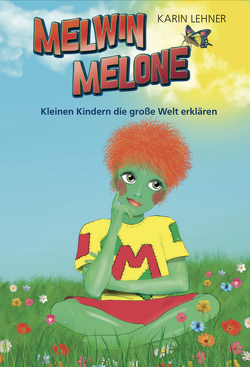 Melwin Melone von Karin,  Lehner