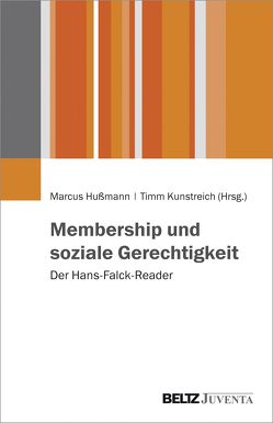 Membership und soziale Gerechtigkeit von Hußmann,  Marcus, Kunstreich,  Timm