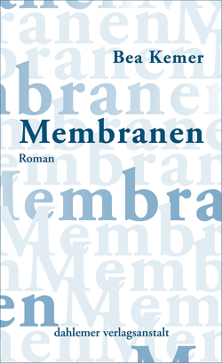 Membranen von Kemer,  Bea