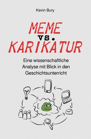 Meme vs. Karikatur von Bury,  Kevin