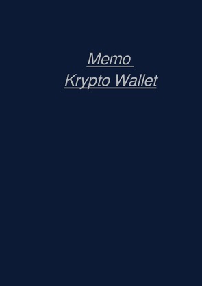 Memo Krypto Wallet von Falk,  Peter