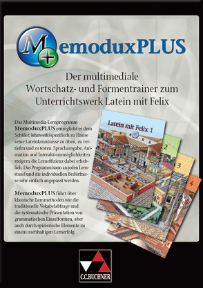 Memodux Plus. Der multimedialie Wortschaft- und Formentrainer für… / MemoduxPLUS Latein mit Felix 1-4 von Hennig,  Sascha, Volksbeck,  Roland Lütke, Wagner,  Wolfgang, Wojaczek,  Guido