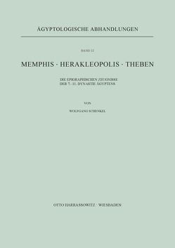 Memphis. Herakleopolis. Theben von Schenkel,  Wolfgang