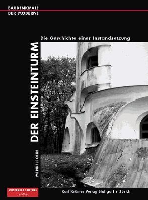 Mendelsohn. Der Einsteinturm von Huse,  Norbert