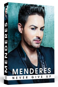 Menderes: Never Give Up von Bağcı,  Menderes, Hold,  Dietmar