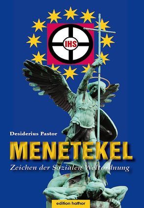 Menetekel von Pastor,  Desiderius