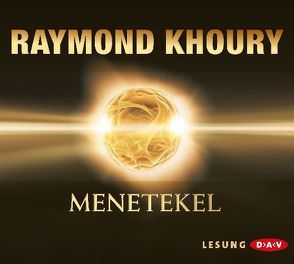 Menetekel (6 CDs) von Khoury,  Raymond