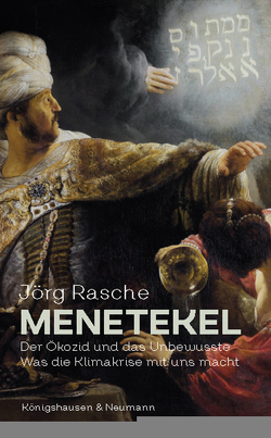 Menetekel von Rasche,  Jörg