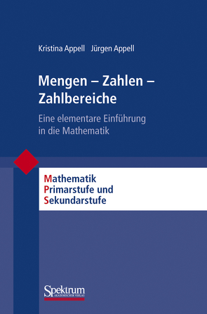 Mengen – Zahlen – Zahlbereiche von Appell,  Jürgen, Appell,  Kristina