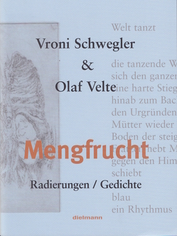 Mengfrucht von Velte,  Olaf, Vroni,  Schwegler