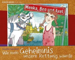 Menka, Ben und Axel von Spannaus,  Susanne