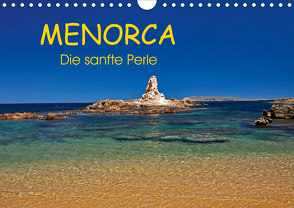 MENORCA – Die sanfte Perle (Wandkalender 2021 DIN A4 quer) von Rauchenwald,  Martin