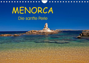 MENORCA – Die sanfte Perle (Wandkalender 2023 DIN A4 quer) von Rauchenwald,  Martin