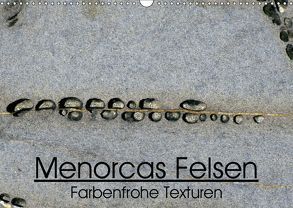 „Menorcas Felsen. Farbenfrohe Texturen“ (Wandkalender 2019 DIN A3 quer) von Sechi,  Lorenzo