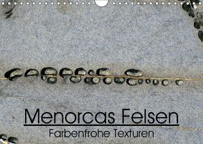 „Menorcas Felsen. Farbenfrohe Texturen“ (Wandkalender 2019 DIN A4 quer) von Sechi,  Lorenzo