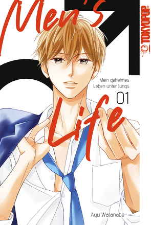 Men’s Life – Mein geheimes Leben unter Jungs, Band 01 von Watanabe,  Ayu