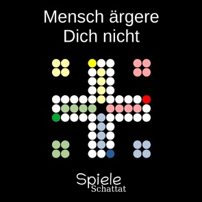 Spieleklassiker / Mensch ärgere Dich nicht (Achtung! Nicht für Kinder unter 3 Jahren geeignet) von Schattat,  Jonas