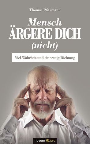 Mensch ärgere dich (nicht) von Pfitzmann,  Thomas