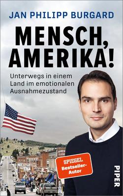 Mensch, Amerika! von Burgard,  Jan Philipp