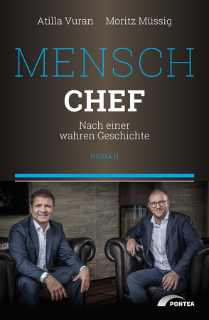 Mensch Chef von Müssig,  Moritz, Vuran,  Atilla