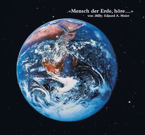 Mensch der Erde, höre… von Meier,  "Billy" Eduard Albert