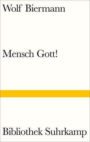 Mensch Gott! von Biermann,  Wolf