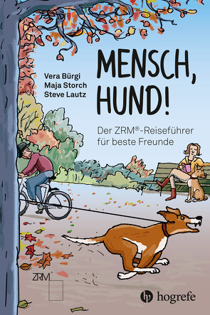 Mensch Hund! von Bürgi,  Vera, Lautz,  Steve, Storch,  Maja