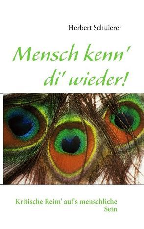 Mensch kenn‘ di‘ wieder! von Schuierer,  Herbert