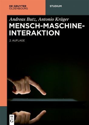 Mensch-Maschine-Interaktion von Butz,  Andreas, Krüger,  Antonio