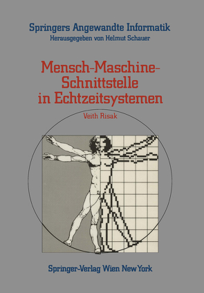 Mensch-Maschine-Schnittstelle in Echtzeitsystemen von Risak,  Veith