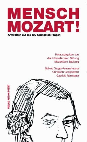 Mensch Mozart! von Greger-Amanshauser,  Sabine, Großpietsch,  Christoph, Ramsauer,  Gabriele