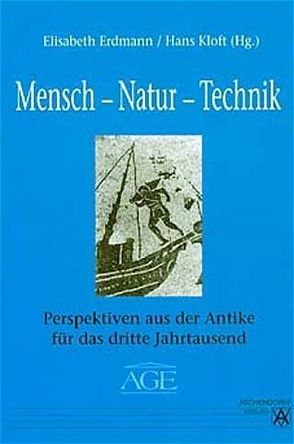 Mensch – Natur – Technik von Erdmann,  Elisabeth