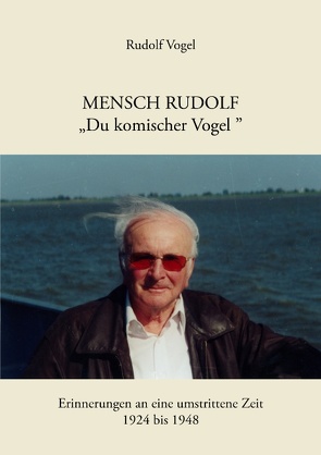 Mensch Rudolf „Du komischer Vogel“ von Vogel,  Rudolf