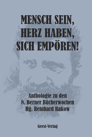 Mensch sein, Herz haben, sich empören von Rakow,  Reinhard