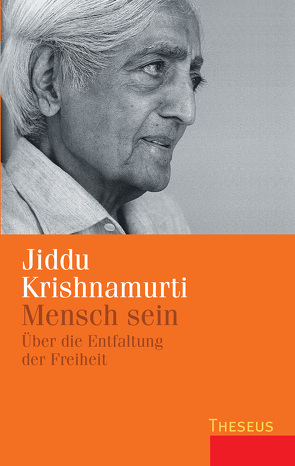 Mensch sein von Krishnamurti,  Jiddu, Schaup,  Dr. Susanne