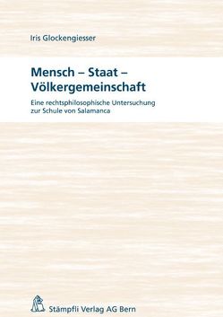 Mensch – Staat – Völkergemeinschaft von Glockengiesser,  Iris