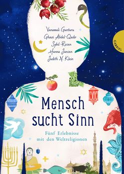 Mensch sucht Sinn von Abdel-Qadir,  Ghazi, Formlabor,  Kerstin Schürmann, Gunturu,  Vanamali, Jansen,  Hanna, Klein,  Judith, Rosen,  Sybil, Schoeffmann-Davidov,  Eva