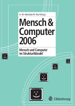 Mensch und Computer 2006 von Heinecke,  H.M., Paul,  H.