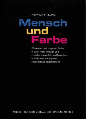 Mensch und Farbe von Frieling,  Heinrich