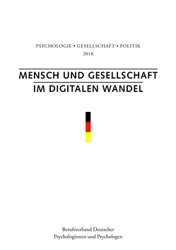 Mensch und Gesellschaft im digitalen Wandel