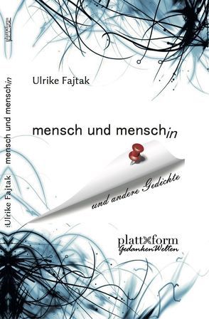 mensch und menschin von Fajtak,  Prof. Mag. Ulrike
