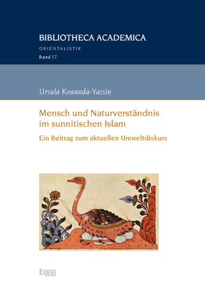 Mensch und Naturverständnis im sunnitischen Islam von Kowanda-Yassin,  Ursula