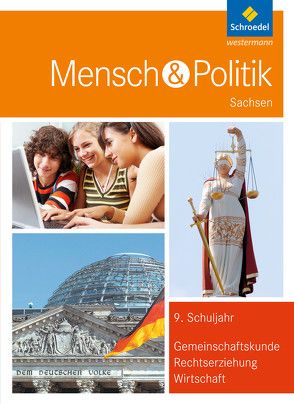 Mensch und Politik SI – Ausgabe 2012 für Sachsen von Böhme,  Matthias, Dalljo,  Uta, Hitzschke,  Angela, Schulz-Bode,  Beate