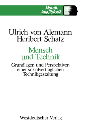 Mensch und Technik von Alemann,  Ulrich von