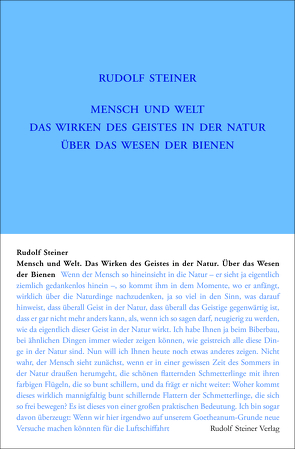 Mensch und Welt. Das Wirken des Geistes in der Natur – über das Wesen der Bienen von Rudolf Steiner Nachlassverwaltung, Steiner,  Rudolf